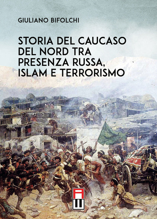 Cover of Storia del Caucaso del Nord tra presenza russa, islam e terrorismo