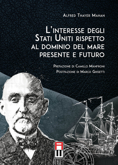 Cover of L’interesse degli Stati Uniti rispetto al dominio del mare presente e futuro