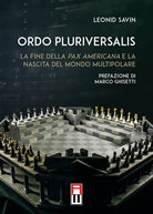 Cover of Ordo Pluriversalis. La fine della Pax Americana e la nascita del mondo multipolare