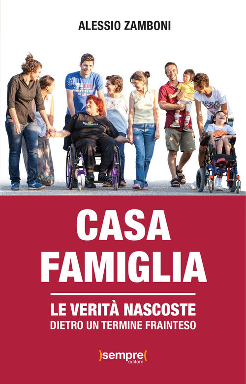 Casa famiglia. Le verit nascoste dietro un termine frainteso