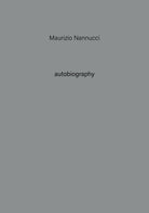 Cover of Maurizio Nannucci. Autobiography
