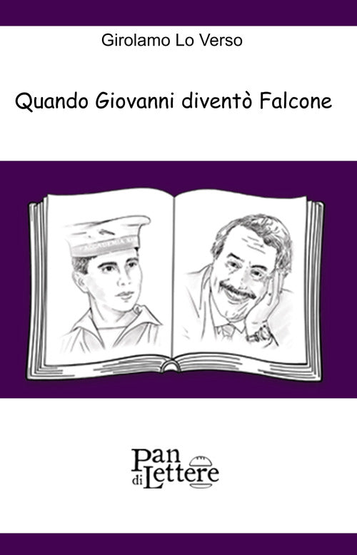 Cover of Quando Giovanni diventò Falcone. Ovvero questo è un uomo