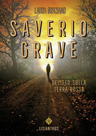 Cover of Saverio Grave. Delitto sulla terra rossa