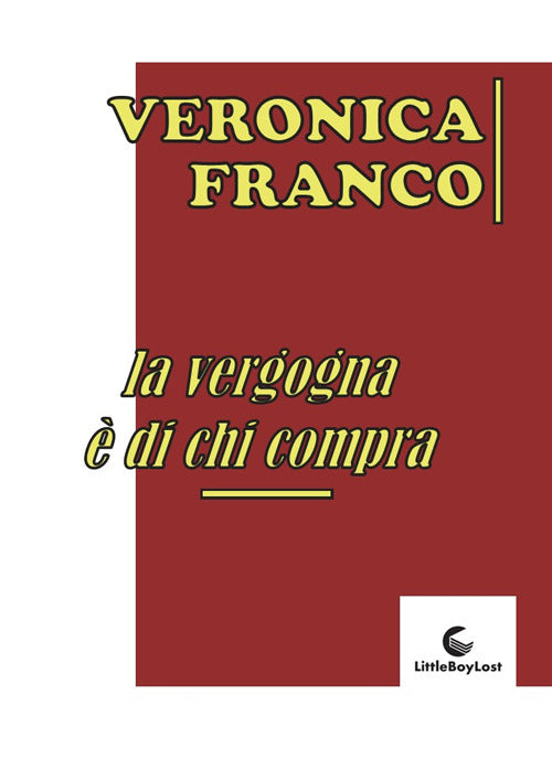 Cover of vergogna è di chi compra