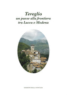 Cover of Tereglio: un paese alla frontiera tra Lucca e Modena