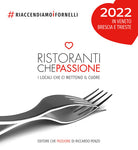 Cover of Ristoranti che passione 2022. In Veneto, Brescia e Trieste. Guida cartacea illustrata ai locali che ci mettono il cuore #riaccendiamoifornelli