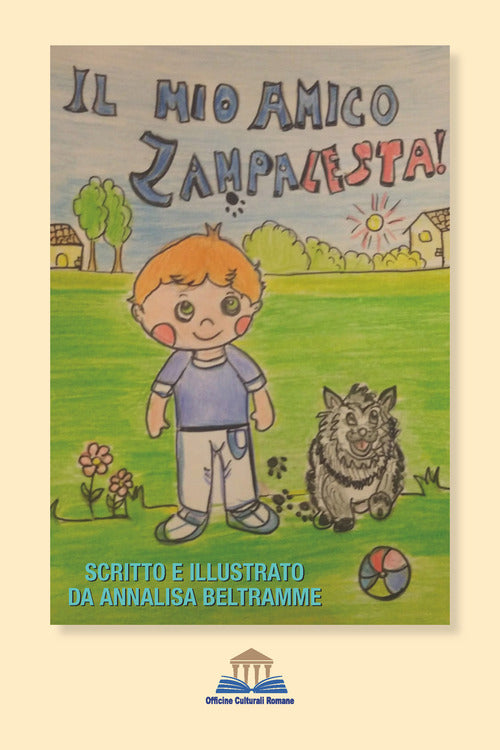 Il mio amico Zampalesta!