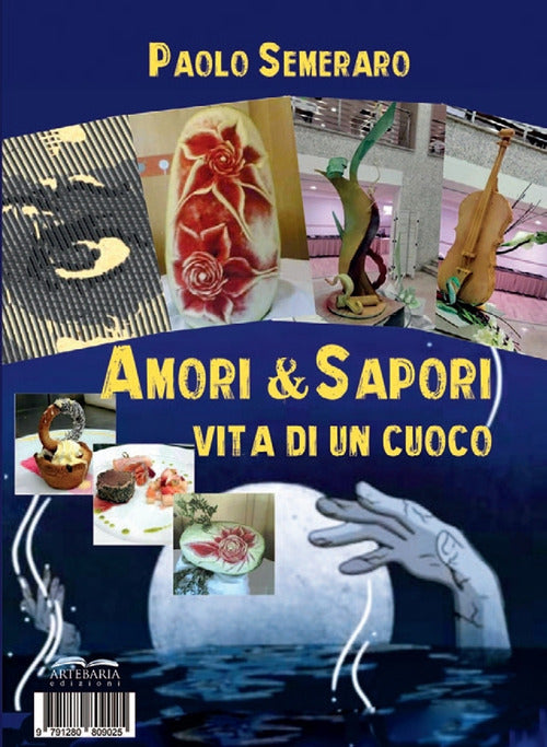 Cover of Amore & sapori. Vita di un cuoco