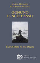 Cover of Ognuno il suo passo. Camminare in montagna