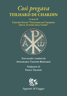 Cos pregava Teilhard de Chardin