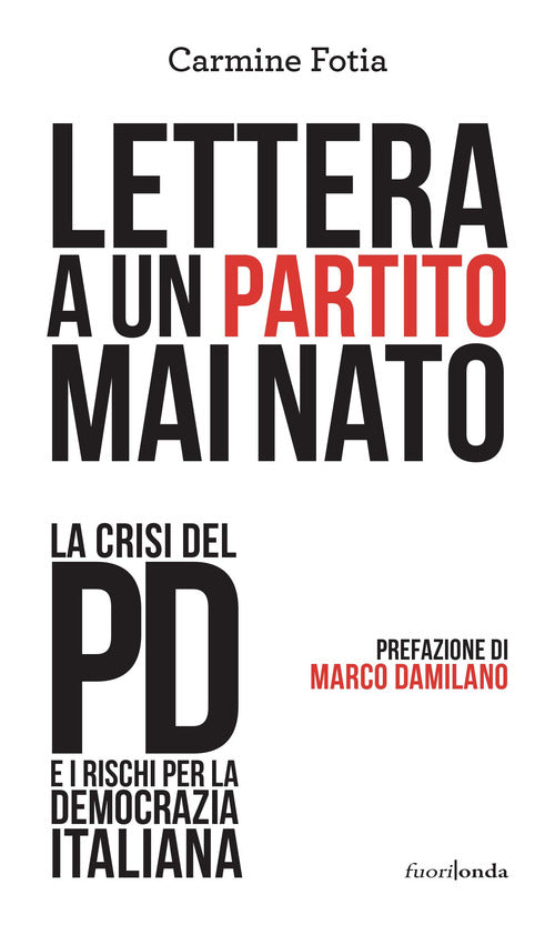 Cover of Lettera a un partito mai nato