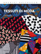 Cover of Tessuti di moda-Fashion fabrics. Archivi Galtrucco