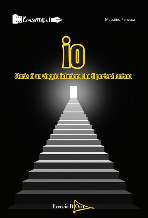 Cover of Io. Storia di un viaggio interiore che ti porterà lontano