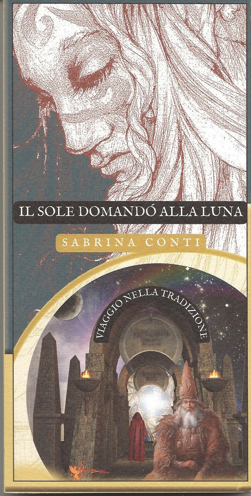 Il Sole domand alla Luna. Viaggio nella tradizione