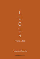 Cover of Lucus. Taccuino di Geosofia