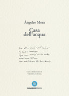 Cover of Casa dell'acqua. Poesie (1982-2022)