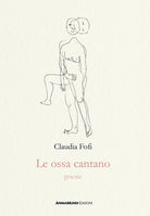 Le ossa cantano
