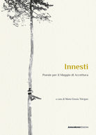 Innesti. Poesie per il Maggio di Accettura