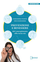 Cover of Prevenzione e benessere. Dal concepimento alla terza età