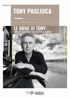 Cover of Orme di Tony. Come ho raggiunto il successo senza eccesso