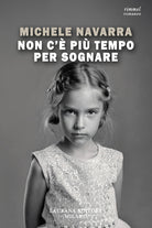 Non c' pi tempo per sognare