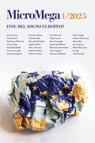 Micromega. Vol. 1: Fine del sogno europeo?