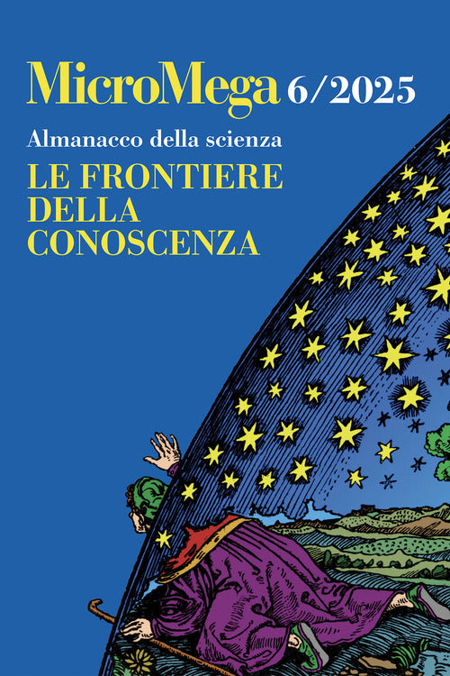 Micromega. Vol. 6: Almanacco della scienza. Le frontiere della conoscenza