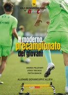 Cover of moderno precampionato dei giovani. Allenare giovanissimi e allievi