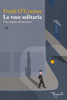 La voce solitaria. Uno studio sul racconto