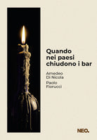 Quando nei paesi chiudono i bar