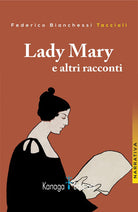 Lady Mary e altri racconti