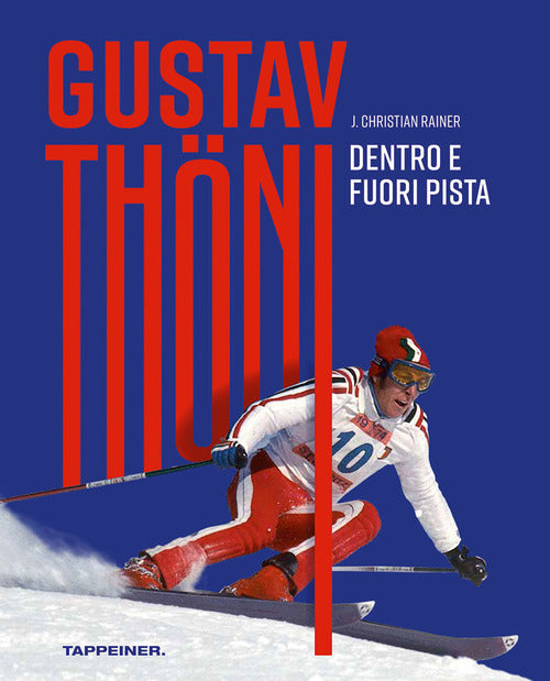 Cover of Gustav Thöni. Dentro e fuoripista