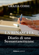 Cover of rinascita. Diario di una sessantasettenne