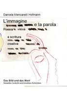 Cover of immagine e la parola. Poesia visiva e scrittura creativa. Ediz. italiana e tedesca