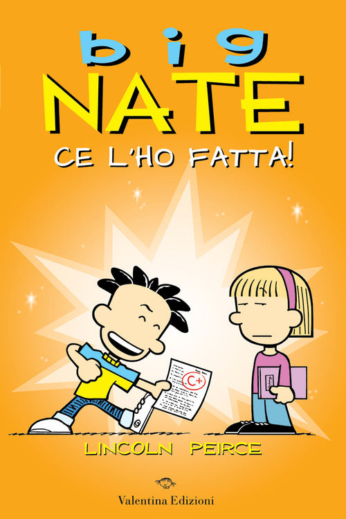 Cover of Big Nate. Ce l'ho fatta!