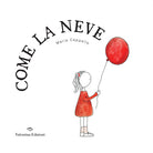 Cover of Come la neve