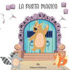 Animali selvatici. La porta magica