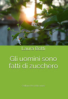 Cover of uomini sono fatti di zucchero