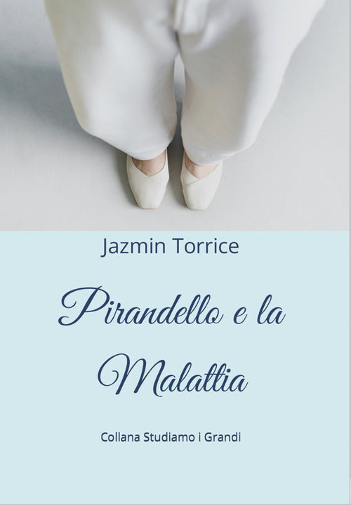 Cover of Pirandello e la malattia