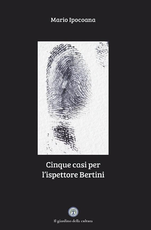 Cinque casi per lispettore Bertini