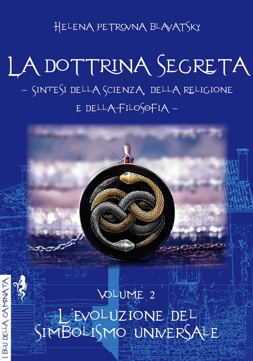 Cover of dottrina segreta. Sintesi della scienza, della religione e della filosofia