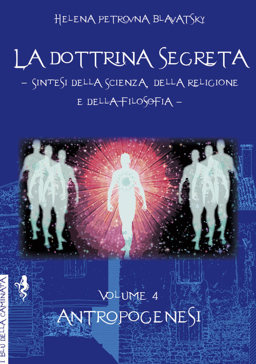 Cover of dottrina segreta. Sintesi della scienza, della religione e della filosofia
