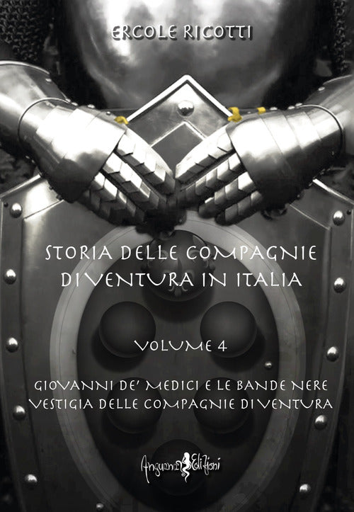 Cover of Storia delle compagnie di ventura in Italia