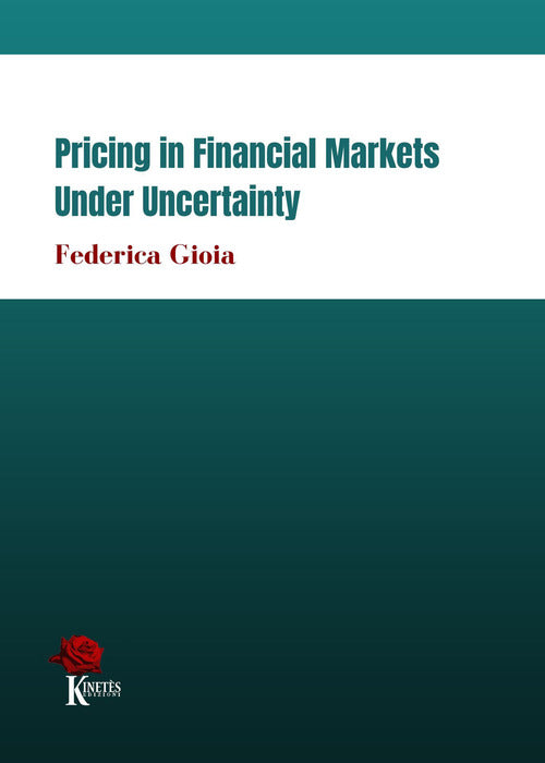 Cover of Pricing in financial markets under uncertainty