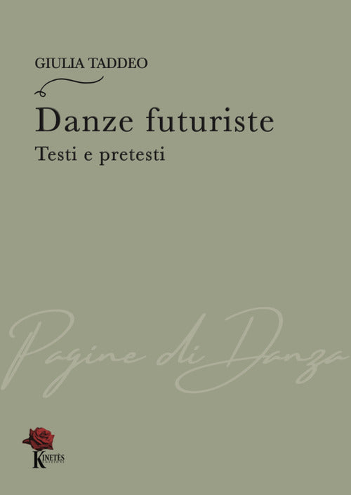 Cover of Danze futuriste. Testi e pretesti