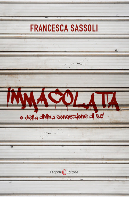 Cover of Immacolata o della divina concezione di sé