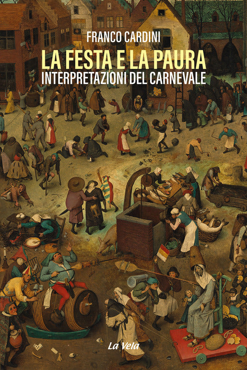 Cover of festa e la paura. Interpretazioni del carnevale