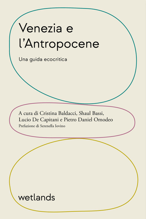 Cover of Venezia e l'Antropocene. Una guida ecocritica