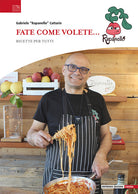 Cover of Fate come volete.... Ricette per tutti