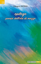 Cover of Epilogo. Poesia dell'età di mezzo